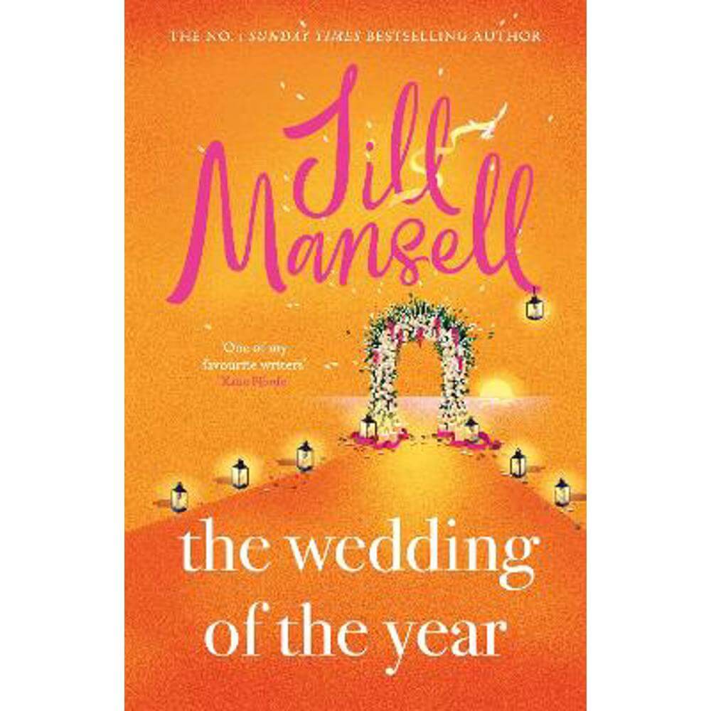 The Wedding of the Year: the heartwarming brand new novel from the No. 1 bestselling author (Hardback) - Jill Mansell